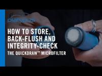 Platypus® QuickDraw™ Microfilter: How to Store, Back-Flush and Perform an Integrity Check